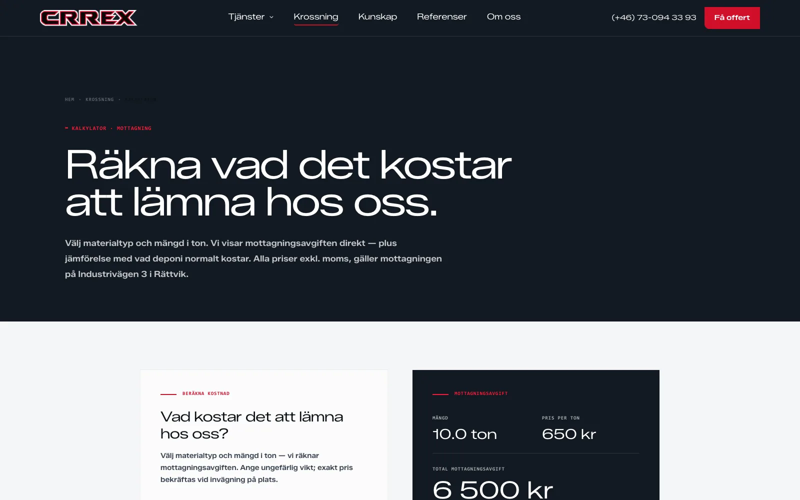 Kalkylatorn som räknar ut mottagningskostnad